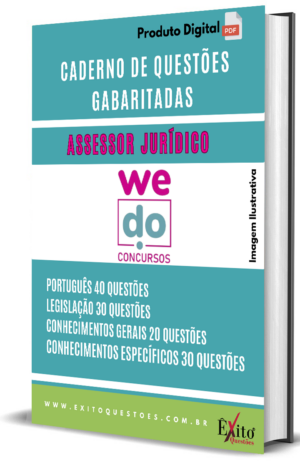 Assessor Jurídico - Banca WE DO - Questões Gabaritadas