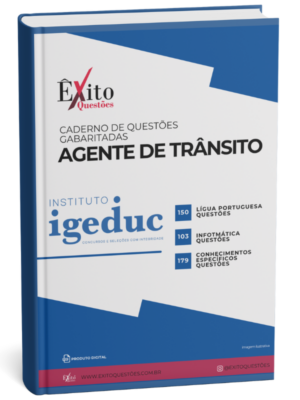 Agente De Trânsito - Banca IGEDUC. - Questões Gabaritadas