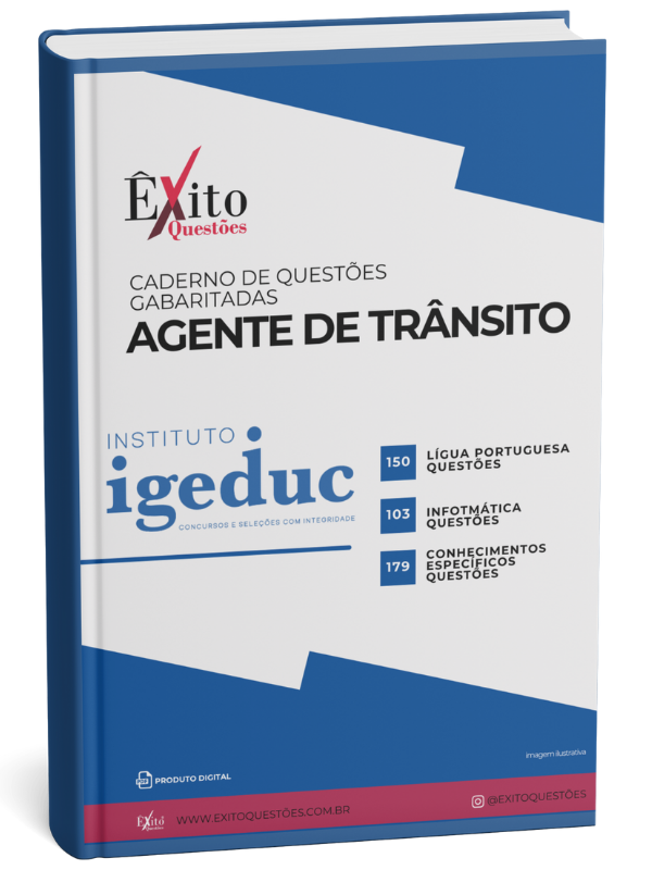 Agente De Trânsito - Banca IGEDUC. - Questões Gabaritadas Agente De Trânsito - Banca IGEDUC. - Questões Gabaritadas