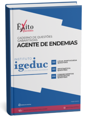 Agente De Endemias - Banca IGEDUC. - Questões Gabaritadas