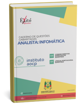 Analista; Informática - Banca INSTITUTO AOCP - Questões Gabaritadas