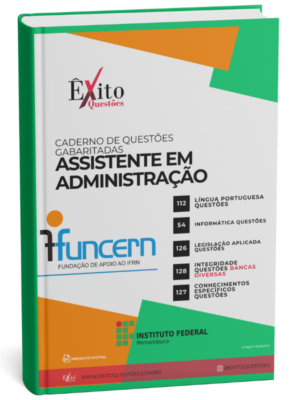 Assistente Em Administração Ifpe - Questões Gabaritadas para Concurso Público