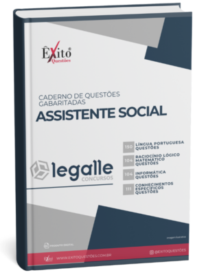 Assistente Social - Banca LEGALLE - Questões Gabaritadas