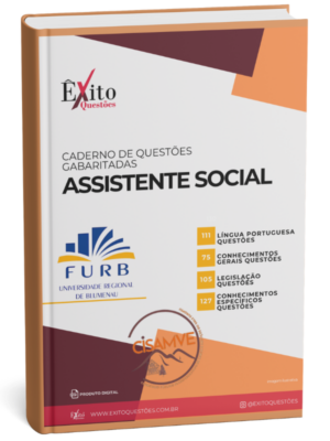 Assistente Social - Banca FURB CISAMVE - Questões Gabaritadas