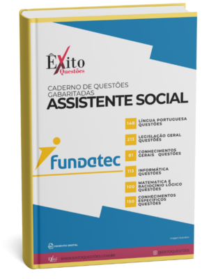 Assistente Social - Banca FUNDATEC - Questões Gabaritadas