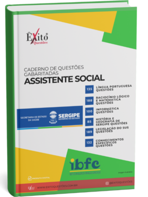 Assistente Social - Banca SES SERGIPE IBFC - Questões Gabaritadas