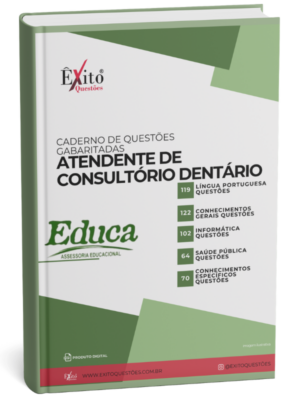 Atendente De Consultório Dentário - Banca EDUCA PB - Questões Gabaritadas
