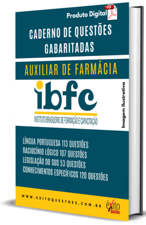 Auxiliar De Farmácia - Banca IBFC - Questões Gabaritadas