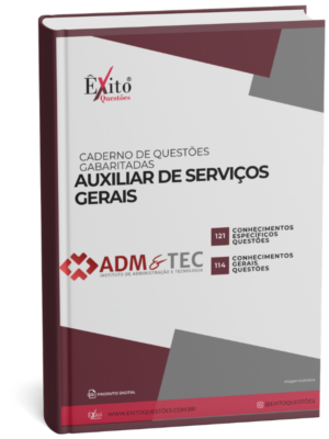 Auxiliar De Serviços Gerais - Banca ADM&TEC - Questões Gabaritadas