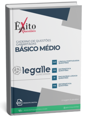 Básico Nível Médio - Banca LEGALLE - Questões Gabaritadas