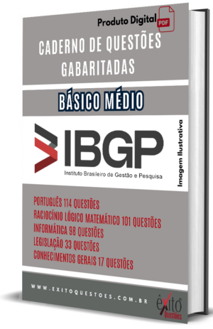 Básico Médio - Banca IBGP - Questões Gabaritadas