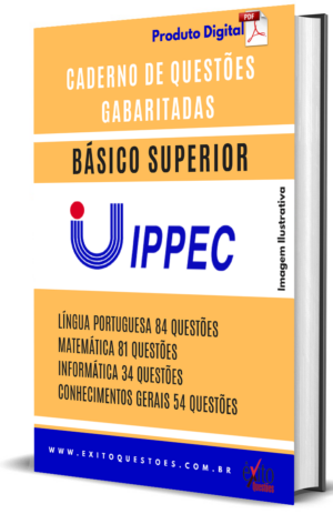 Básico Superior Ippec - Questões Gabaritadas para Concurso Público