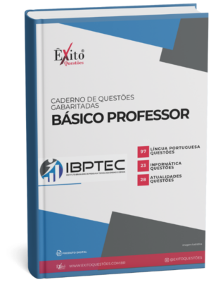 Caderno Básico Para Professor Ibptec - Questões Gabaritadas para Concurso Público