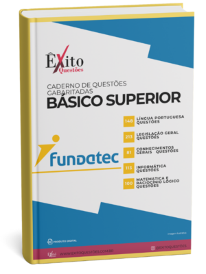 Básico Superior - Banca FUNDATEC - Questões Gabaritadas