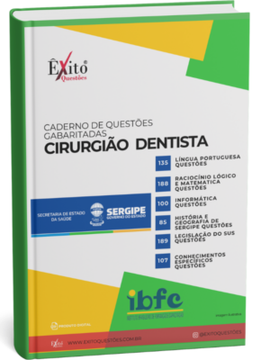 Cirurgião Dentista - Banca SES SERGIPE IBFC - Questões Gabaritadas