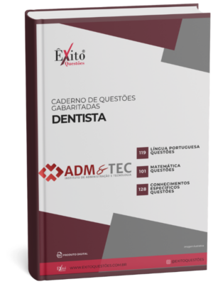 Dentista - Banca ADM&TEC - Questões Gabaritadas