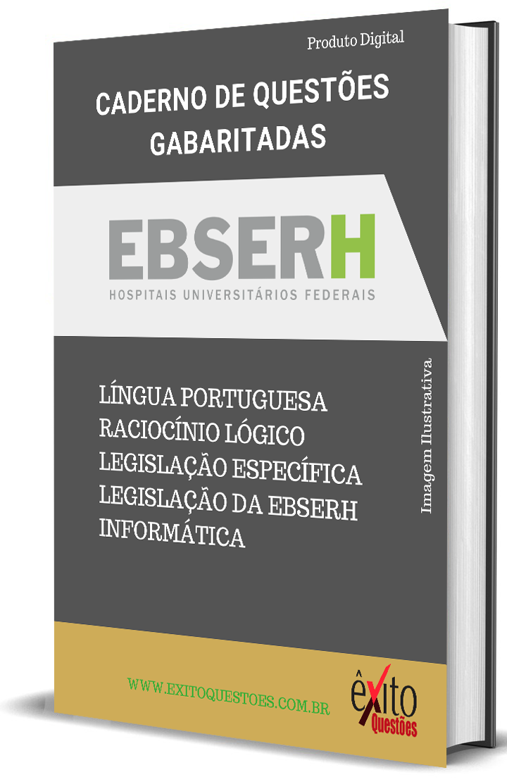 Básico Superior Ebserh 2023 - Questões Gabaritadas para Concurso Público Básico Superior Ebserh 2023 - Questões Gabaritadas para Concurso Público