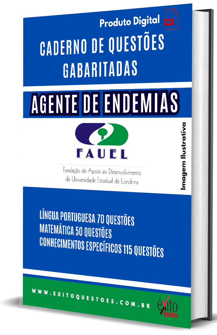 Agente De Endemias - Banca FAUEL - Questões Gabaritadas Agente De Endemias - Banca FAUEL - Questões Gabaritadas