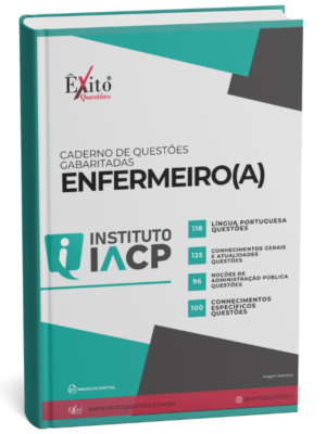 Enfermeiro(A) - Banca INSTITUTO IACP - Questões Gabaritadas