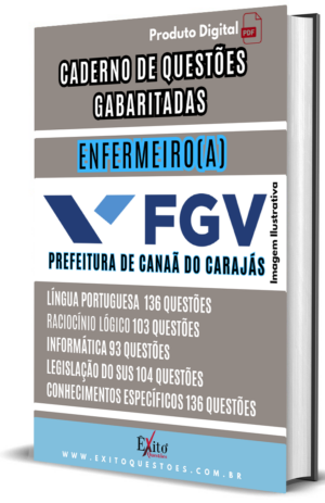 Enfermeiro(A) Canaã Dos Carajás - Banca FGV - Questões Gabaritadas