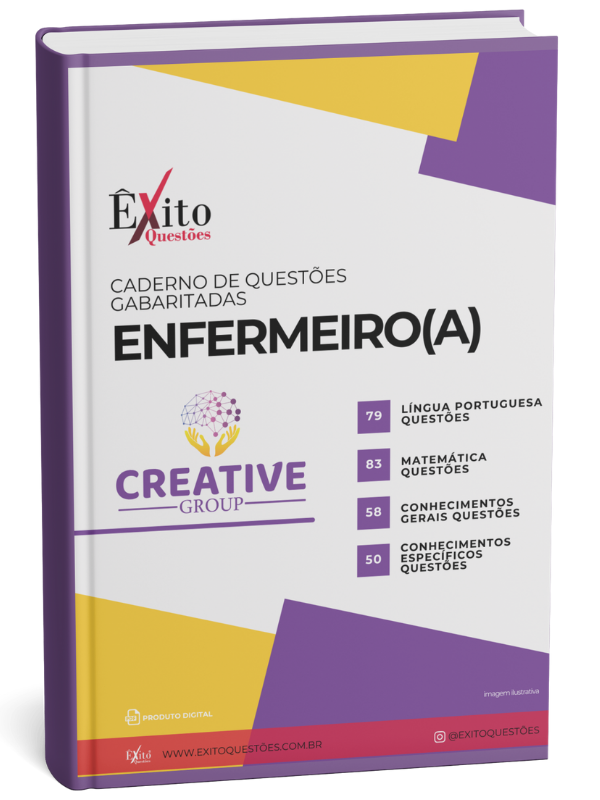 Enfermeiro(A) Creative Group - Questões Gabaritadas para Concurso Público Enfermeiro(A) Creative Group - Questões Gabaritadas para Concurso Público