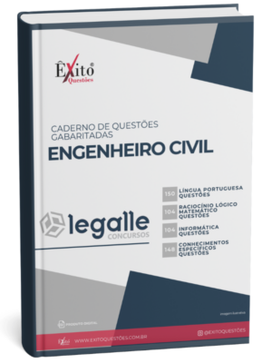 Engenheiro Civil Legalle - Questões Gabaritadas para Concurso Público