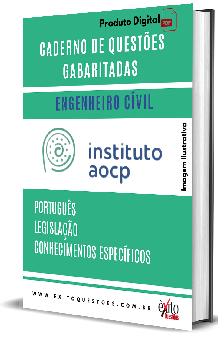 Engenheiro Civil - Banca INSTITUTO AOCP - Questões Gabaritadas Engenheiro Civil - Banca INSTITUTO AOCP - Questões Gabaritadas