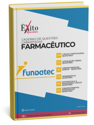 Farmacêutico - Banca FUNDATEC - Questões Gabaritadas