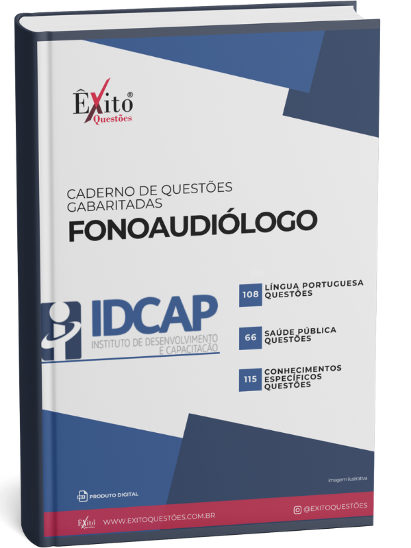Fonoaudiólogo Idcap - Questões Gabaritadas para Concurso Público Fonoaudiólogo Idcap - Questões Gabaritadas para Concurso Público