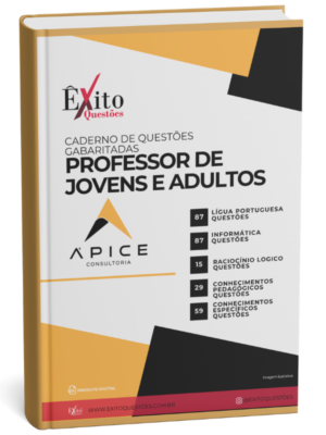 Professor De Jovens E Adultos(Eja) - Banca APICE CONSULTORIA - Questões Gabaritadas