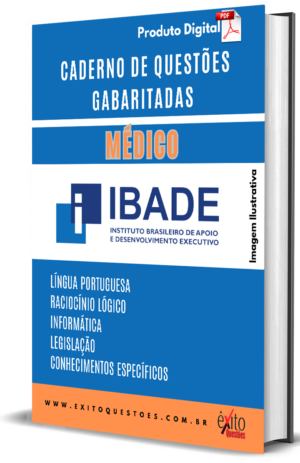 Médico - Banca IBADE - Questões Gabaritadas