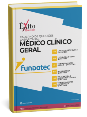 Médico Clínico Geral - Banca FUNDATEC - Questões Gabaritadas