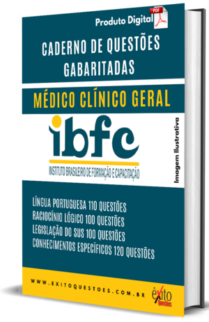 Médico Clínico Geral - Banca IBFC - Questões Gabaritadas