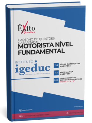 Motorista Nível Fundamental - Banca IGEDUC. - Questões Gabaritadas