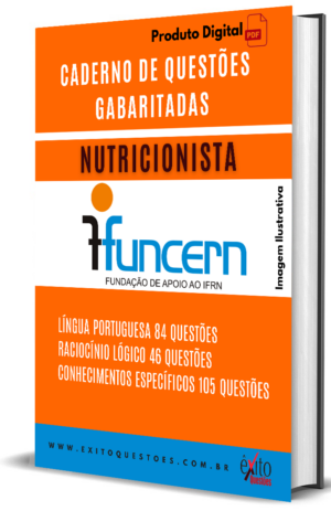 Nutricionista - Banca FUNCERN 2023 - Questões Gabaritadas