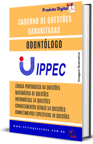 Odontólogo Ippec - Questões Gabaritadas para Concurso Público