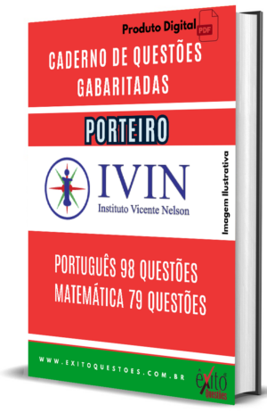 Porteiro - Banca IVIN - Questões Gabaritadas