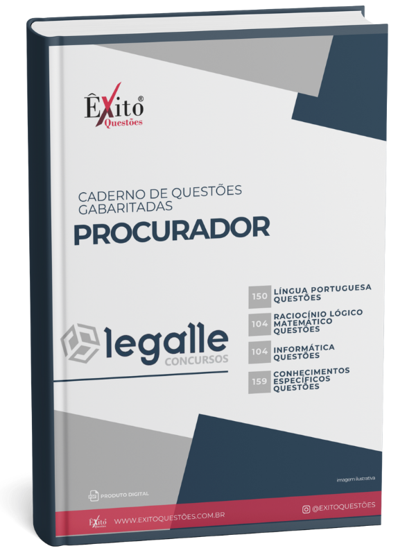 Procurador - Banca LEGALLE - Questões Gabaritadas Procurador - Banca LEGALLE - Questões Gabaritadas