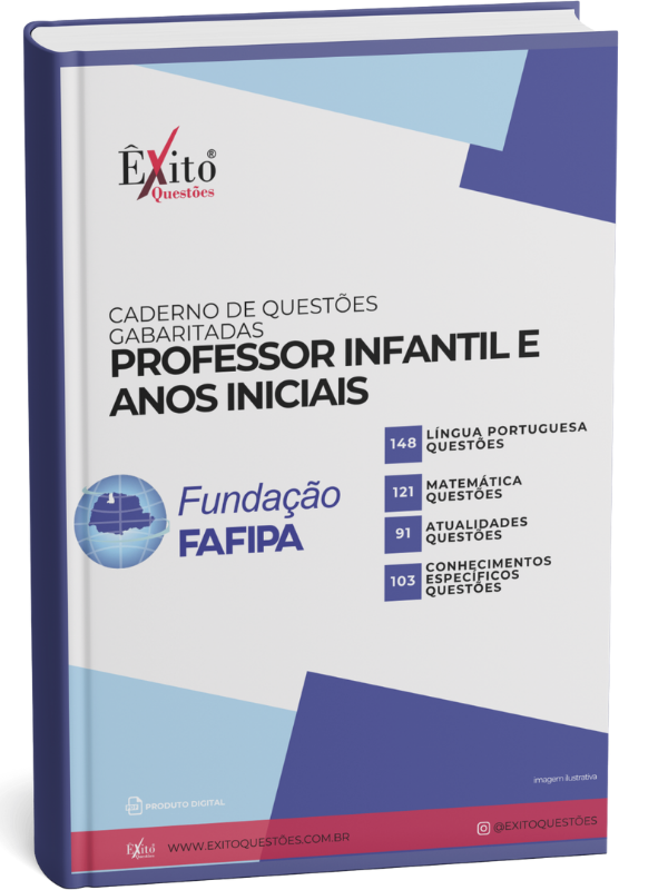 Professor Infantil E Anos Iniciais - Banca FAFIPA - Questões Gabaritadas Professor Infantil E Anos Iniciais - Banca FAFIPA - Questões Gabaritadas