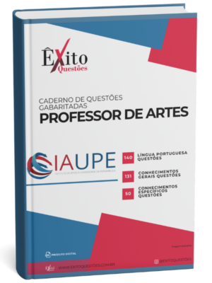 Professor De Artes - Banca IAUPE - Questões Gabaritadas