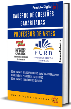 Professor De Artes - Banca FURB - Questões Gabaritadas