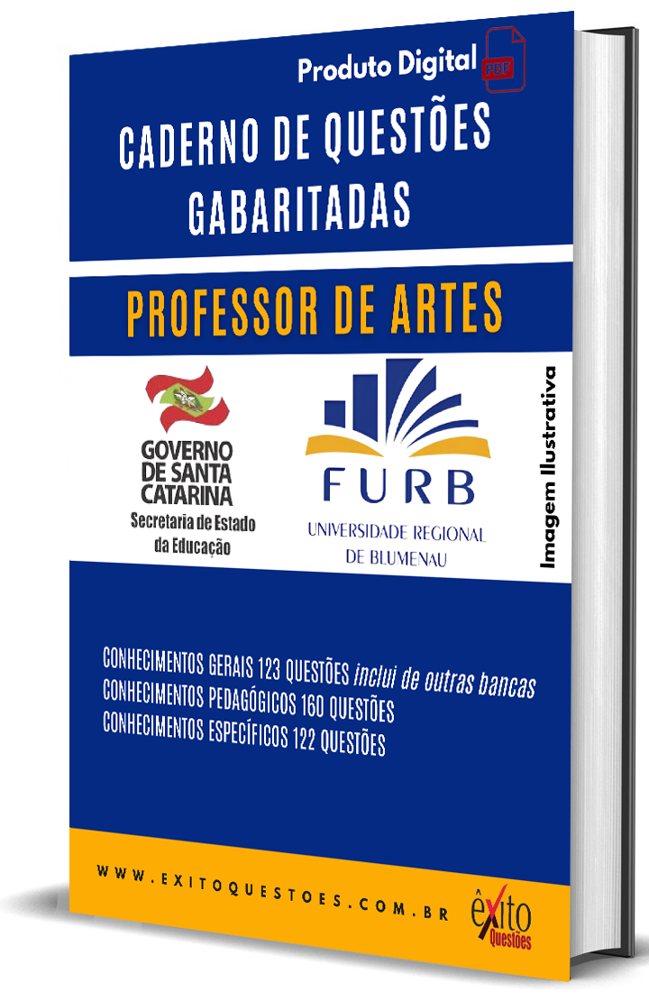Professor De Artes - Banca FURB - Questões Gabaritadas Professor De Artes - Banca FURB - Questões Gabaritadas