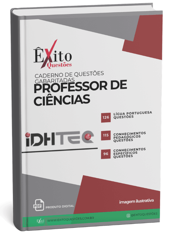 Professor De Ciências - Banca IDHTEC - Questões Gabaritadas Professor De Ciências - Banca IDHTEC - Questões Gabaritadas