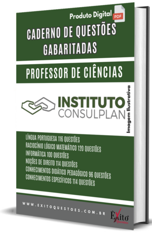 Professor De Ciências Instituto Consulplan - Questões Gabaritadas para Concurso Público