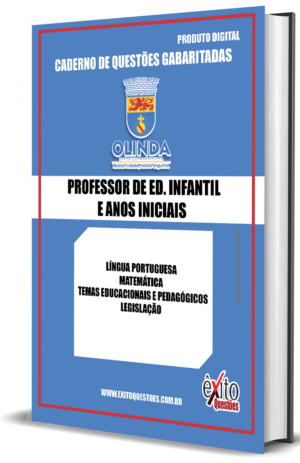 Professor De Ed. Infantil E Anos Iniciais - Banca OLINDA 2023 - Questões Gabaritadas