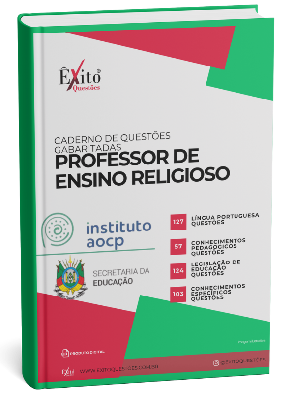 Professor De Ensino Religioso - Banca INSTITUTO AOCP - Questões Gabaritadas Professor De Ensino Religioso - Banca INSTITUTO AOCP - Questões Gabaritadas