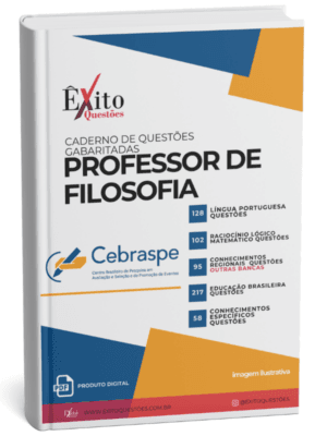 Professor De Filosofia - Banca CEBRASPE - Questões Gabaritadas