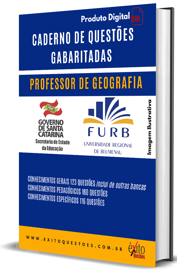 Professor De Geografia - Banca FURB - Questões Gabaritadas Professor De Geografia - Banca FURB - Questões Gabaritadas