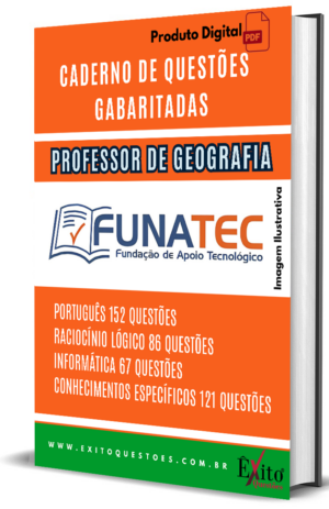 Professor De Geografia - Banca FUNATEC - Questões Gabaritadas