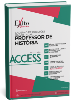 Professor De História - Banca ACCESS - Questões Gabaritadas